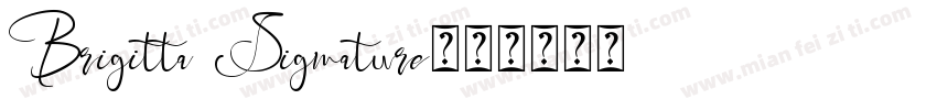 Brigitta Signature字体转换